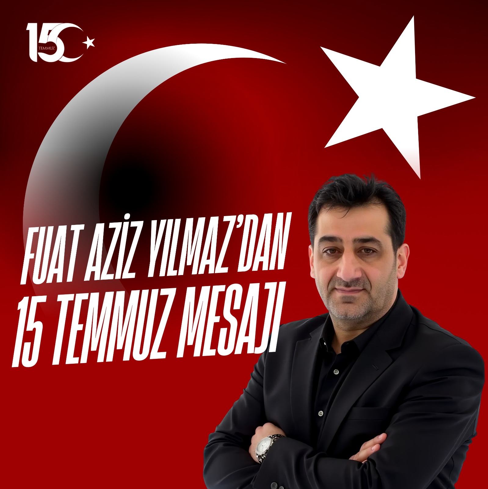 15 Temmuz Millî Birlik Günü Mesajı