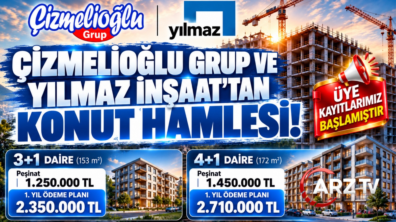 ÇİZMELİOĞLU GRUP VE YILMAZ İNŞAAT’TAN KONUT HAMLESİ