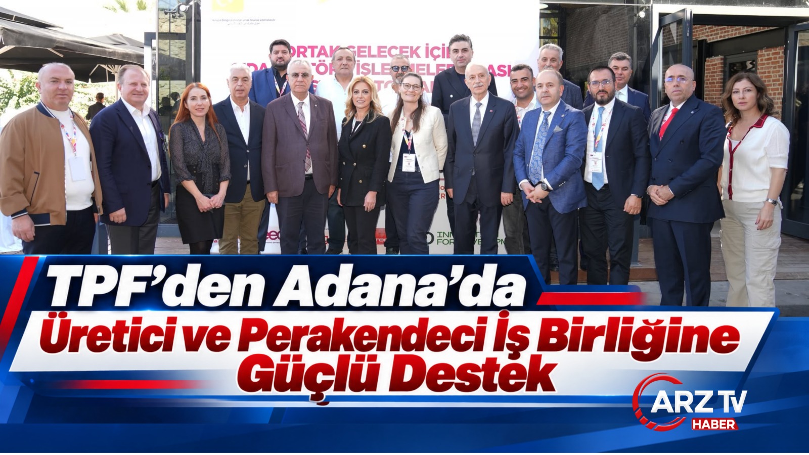 TPF, Adana’da Üretici ve Perakendecileri Buluşturan Toplantıya Katıldı